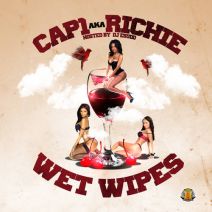 Cap1 (Hosted By DJ E Sudd) - Wet Wipes